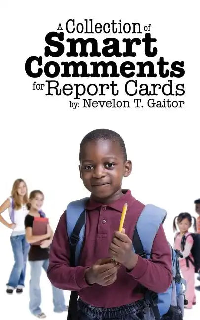 A Collection of Smart Comments for Report Cards - Paperback