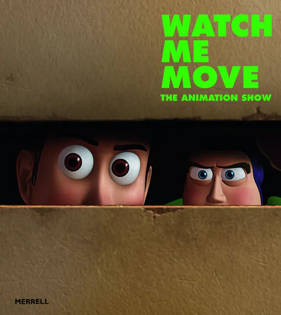 Watch Me Move: The Animation Show - Paperback