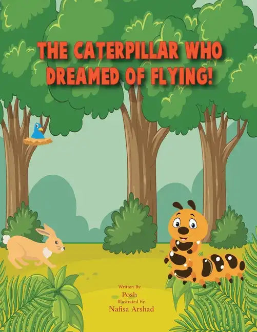The Caterpillar who dreamed of flying! - Paperback