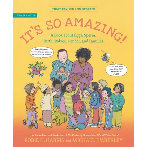 It's So Amazing!: A Book about Eggs, Sperm, Birth, Babies, and Families - Paperback