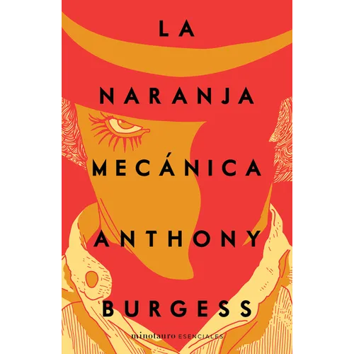 La Naranja Mecánica / A Clockwork Orange - Paperback