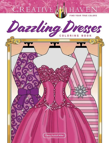 Creative Haven Dazzling Dresses Coloring Book - Paperback
