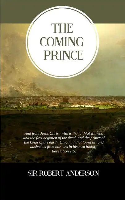 The Coming Prince - Paperback