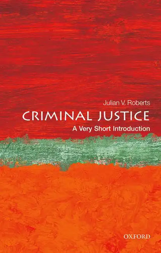 Criminal Justice: A Very Short Introduction - Paperback