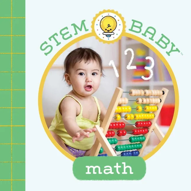 Stem Baby: Math: (Stem Books for Babies, Tinker and Maker Books for Babies) - Board Book