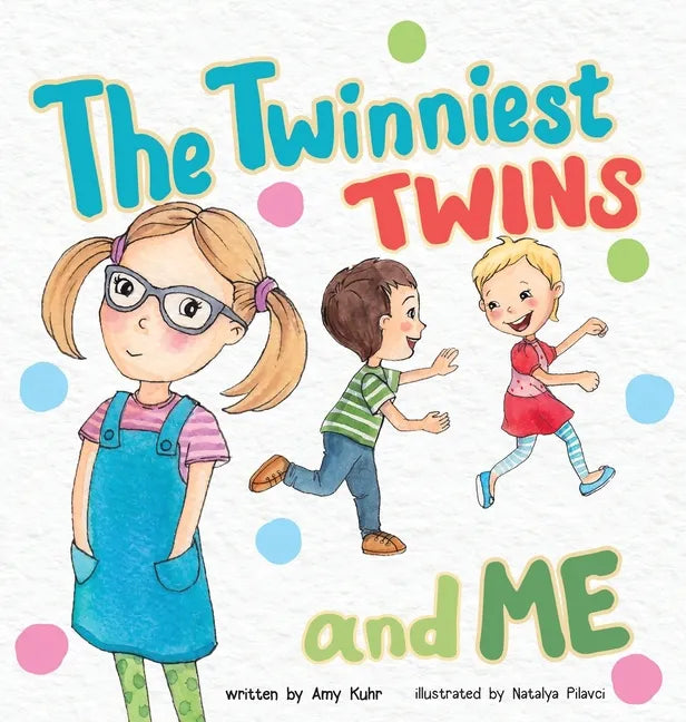 The Twinniest Twins and Me - Hardcover