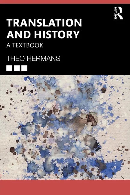 Translation and History: A Textbook - Paperback
