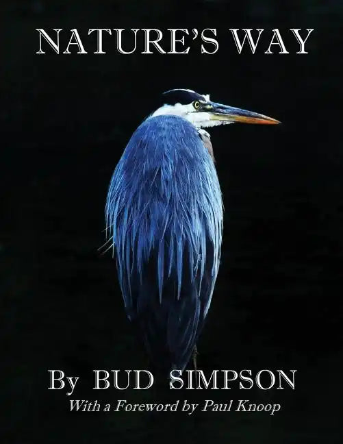 Nature's Way: The Great Blue Heron - Paperback