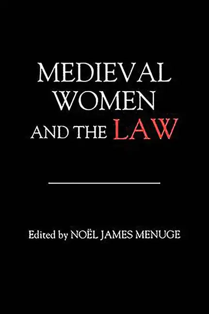 Medieval Women and the Law - Paperback