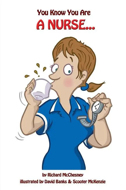 You Know You Are A Nurse - Paperback