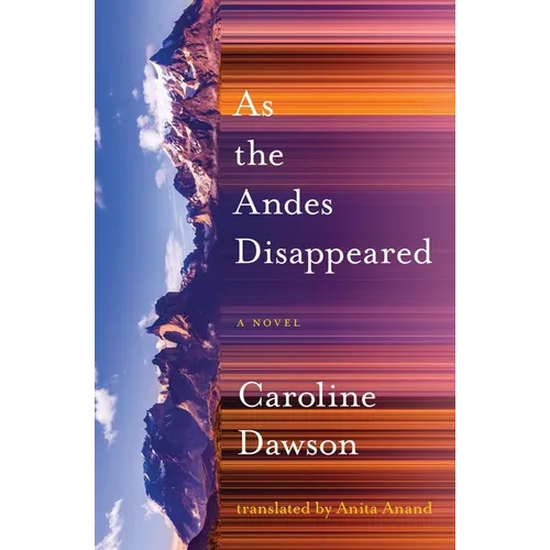 As the Andes Disappeared - Paperback