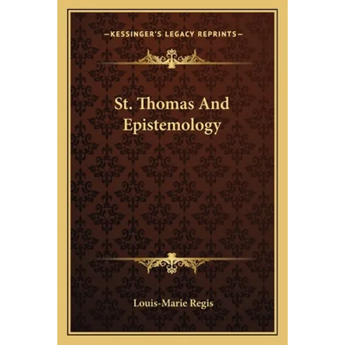 St. Thomas And Epistemology - Paperback
