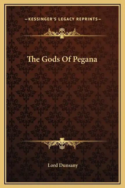 The Gods of Pegana - Hardcover