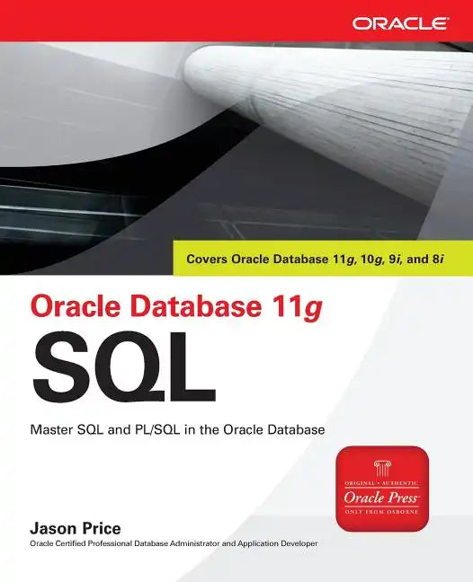 Oracle Database 11g SQL - Paperback