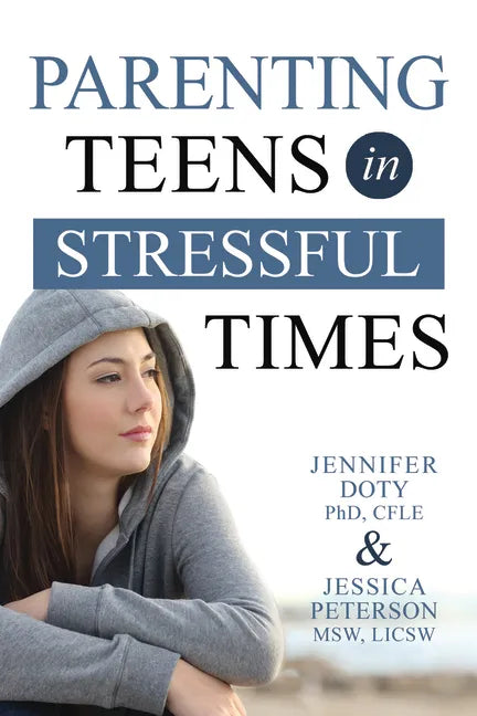 Parenting Teens in Stressful Times - Paperback