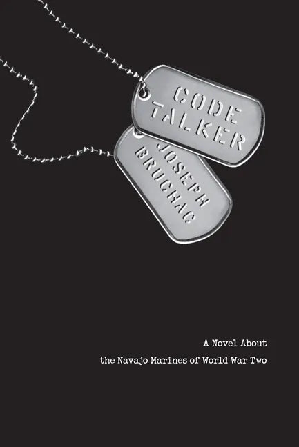 Code Talker: A Novel about the Navajo Marines of World War Two - Library Binding