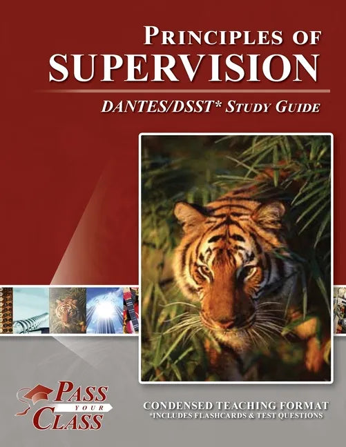 Principles of Supervision DANTES / DSST Test Study Guide - Paperback