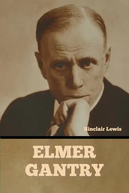 Elmer Gantry - Paperback