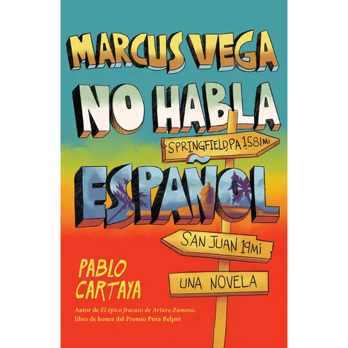 Marcus Vega No Habla Español / Marcus Vega Doesn't Speak Spanish - Paperback