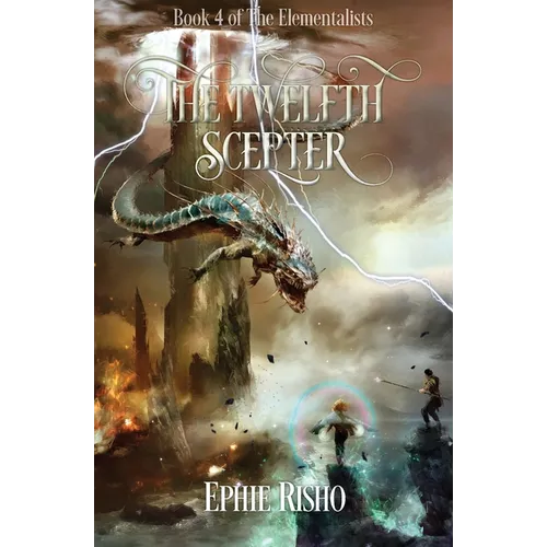 The Twelfth Scepter: An epic fantasy adventure for kids age 8-15 - Paperback