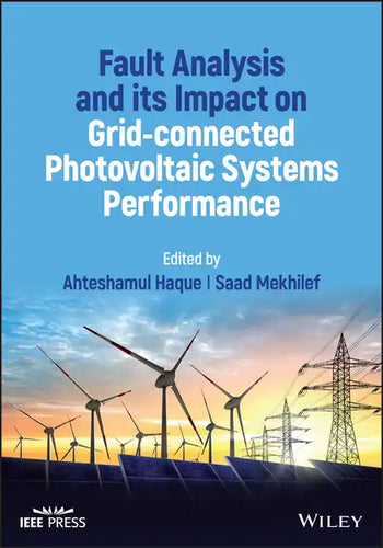 Fault Analysis and Its Impact on Grid-Connected Photovoltaic Systems Performance - Hardcover
