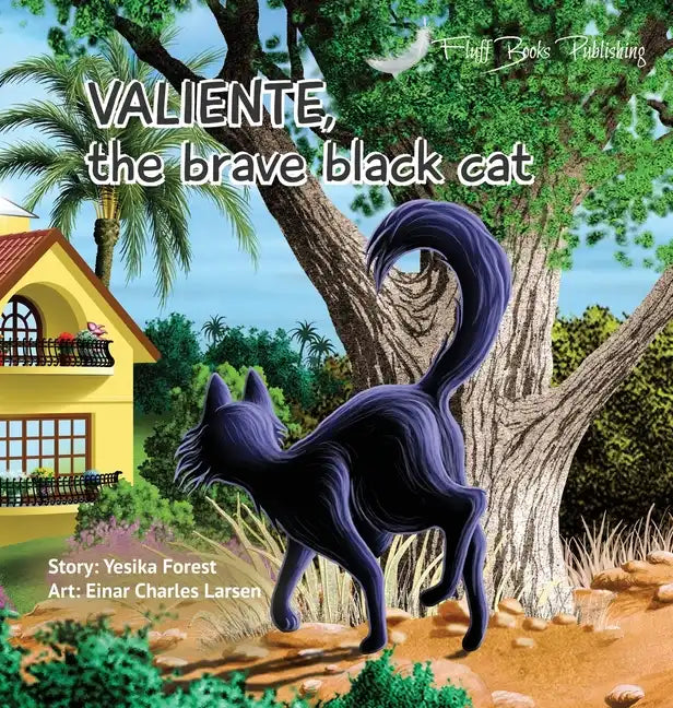 Valiente, The brave black cat - Hardcover