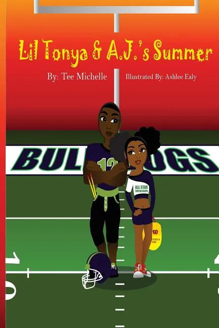 Lil Tonya & A.J.'s Summer - Paperback