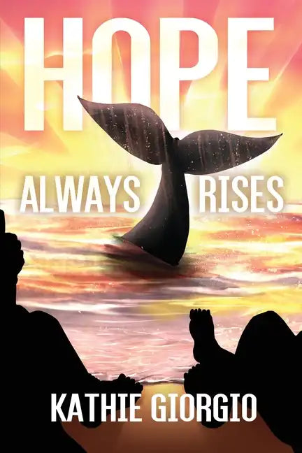 Hope Always Rises - Paperback