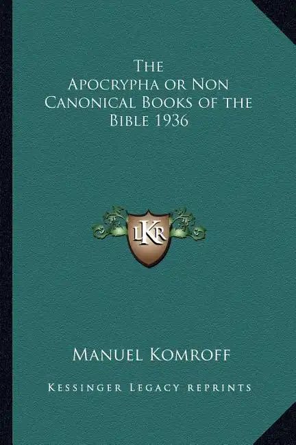 The Apocrypha or Non Canonical Books of the Bible 1936 - Paperback
