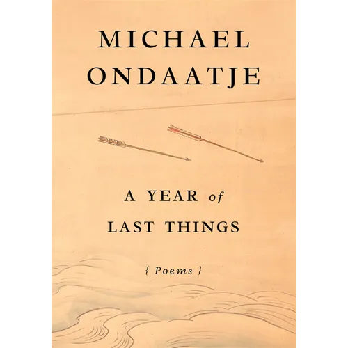 A Year of Last Things: Poems - Hardcover