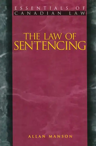 The Law of Sentencing - Paperback