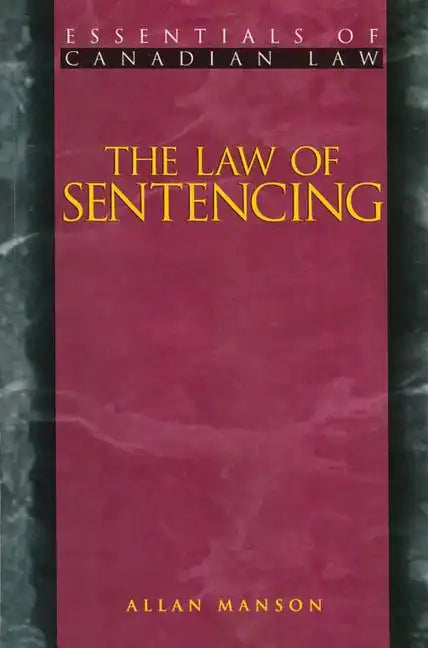 The Law of Sentencing - Paperback