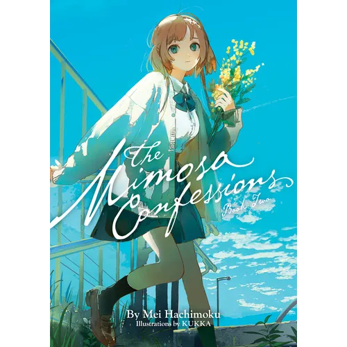 The Mimosa Confessions (Light Novel) Vol. 2 - Paperback