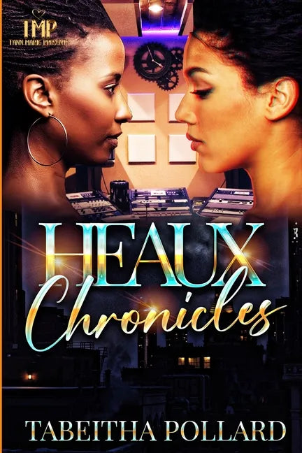 Heaux Chronicles - Paperback