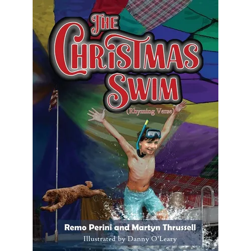 The Christmas Swim (Rhyming Verse) - Hardcover