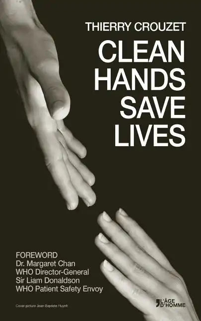 Clean Hands Save Lives - Paperback