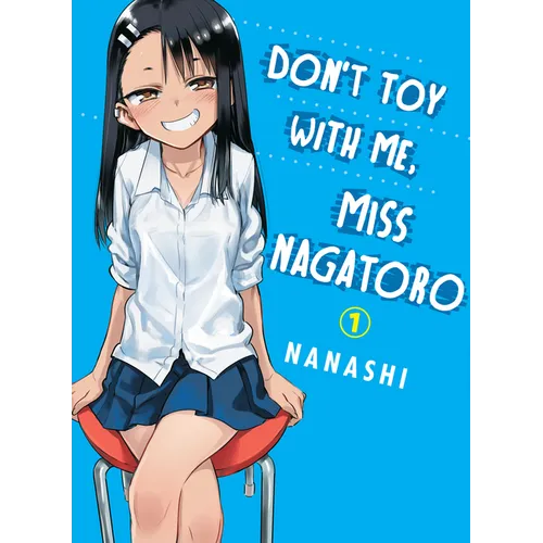 Don't Toy with Me, Miss Nagatoro 1 - Paperback