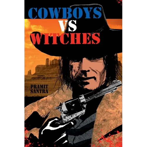 Cowboys vs. Witches - Paperback