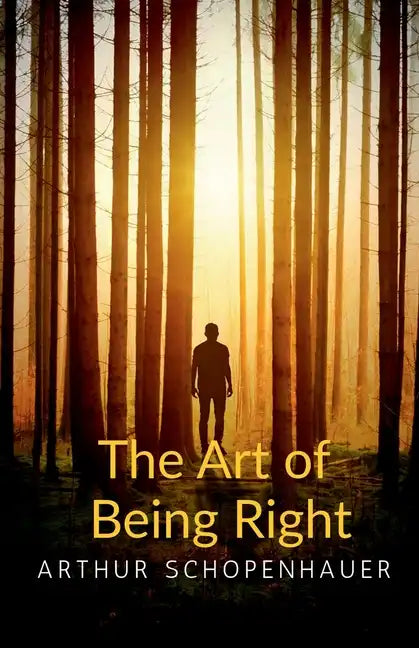 The Art of Being Right - Paperback