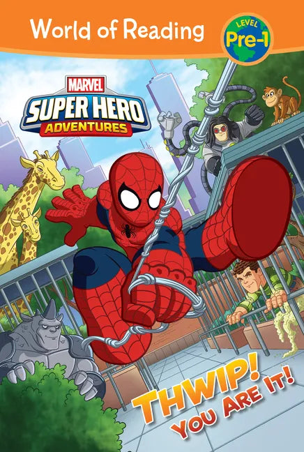 Marvel Super Hero Adventures: Thwip! You Are It!: Thwip! You Are It! - Library Binding