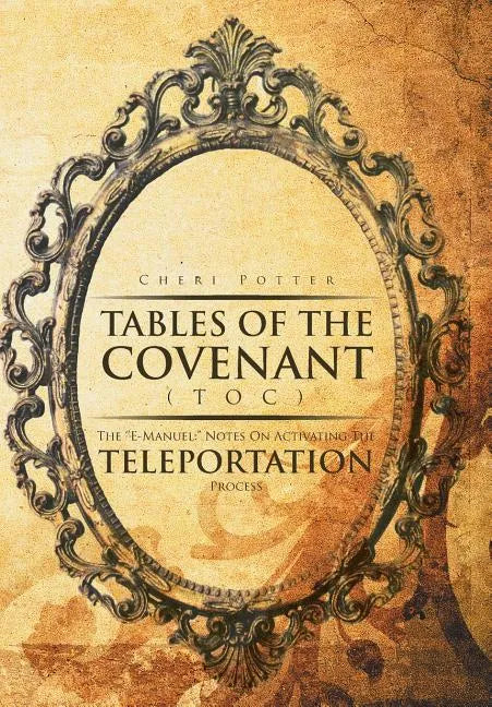 Tables Of the Covenant (TOC): The ''E-Manuel: 