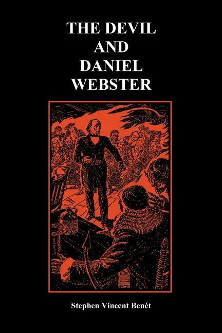 The Devil and Daniel Webster (Creative Short Stories) (Paperback) - Paperback