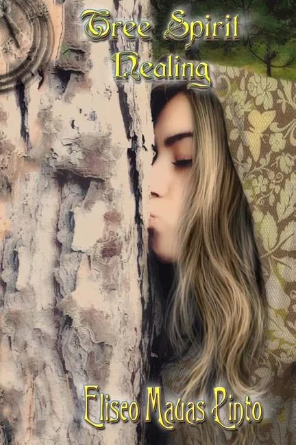 Tree Spirit Healing - Paperback