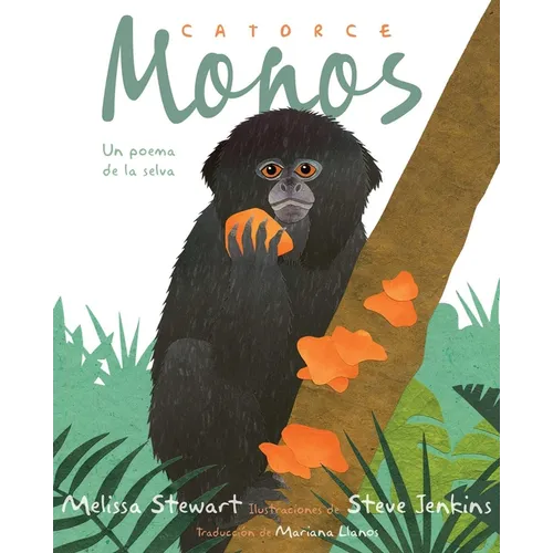 Catorce Monos (Fourteen Monkeys): Un Poema de la Selva - Paperback