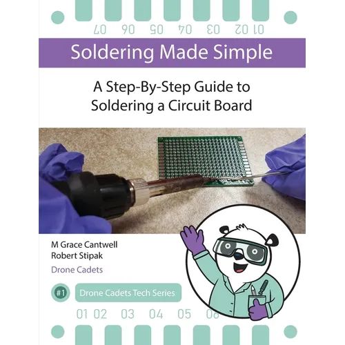 Soldering Made Simple, A Step-By-Step Guide to Soldering a Circuit Board - Paperback