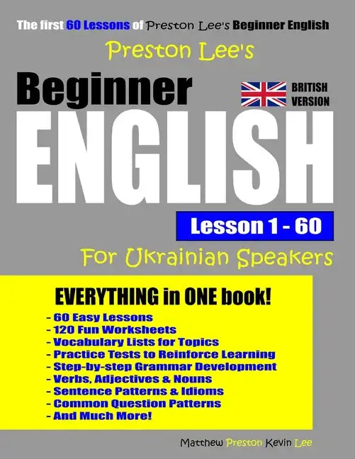 Preston Lee's Beginner English Lesson 1 - 60 For Ukrainian Speakers (British Version) - Paperback