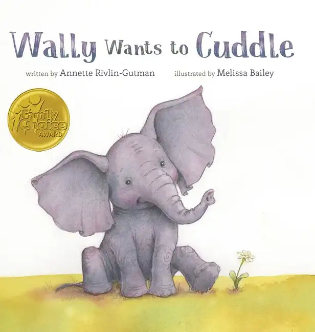 Wally Wants to Cuddle - Hardcover