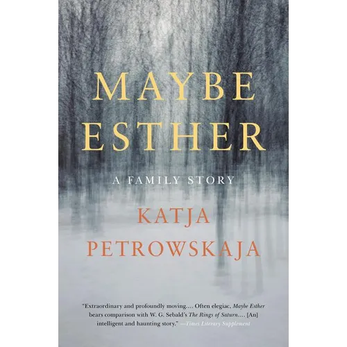 Maybe Esther: A Family Story - Paperback