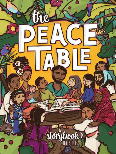 The Peace Table: A Storybook Bible - Hardcover