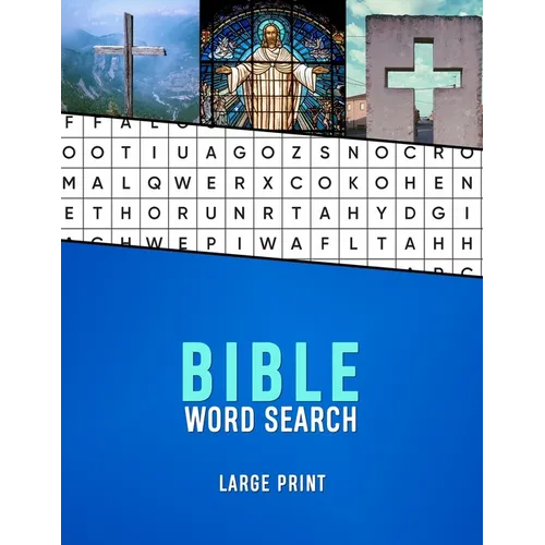 Bible Word Search Large Print: A Christian wordsearch for seniors with Dementia and Alzhiemers Christianity word finder puzzle book for the elderly M - Paperback